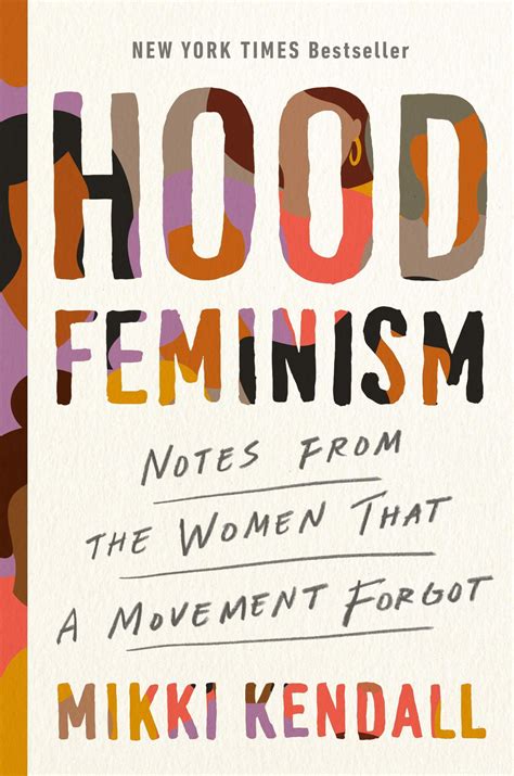 Book Review Hood Feminism Notes From The Women That A Movement Forgot