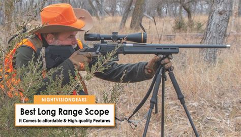 Best Long Range Rifle Scopes In 2022 Tactical And Hunting Nvg