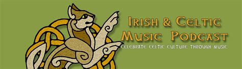 Irish And Celtic Music Podcast At Patron Hunt — Discover Your Next