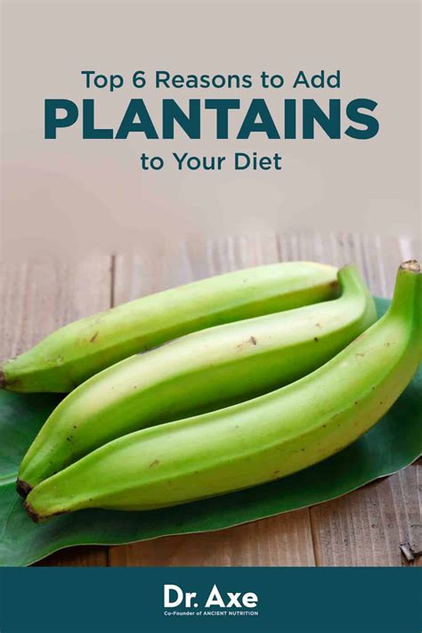 Plantains Nutrition Benefits Recipes And How To Prepare Dr Axe