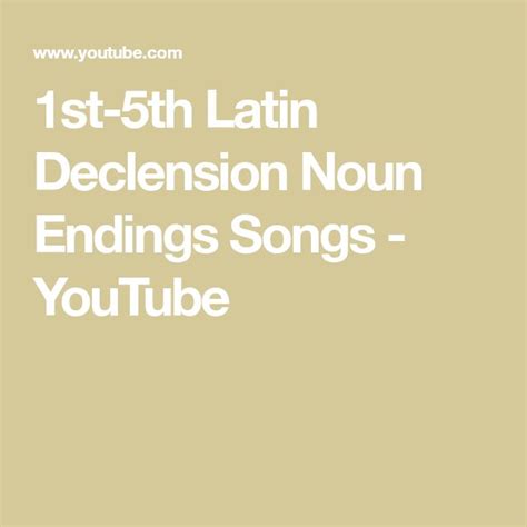 1st 5th latin declension noun endings songs youtube nouns songs latin