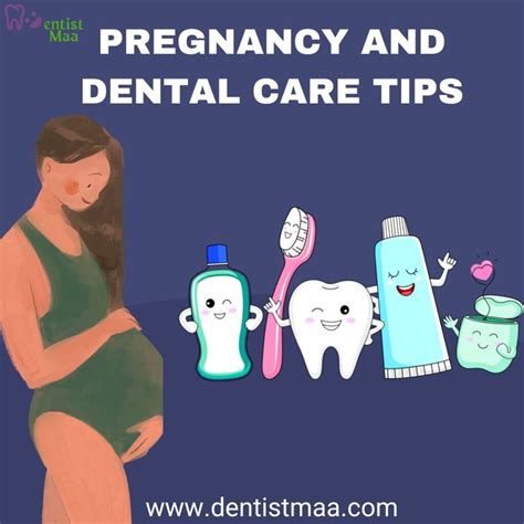 Pregnancy And Dental Care Tips Dentistmaa