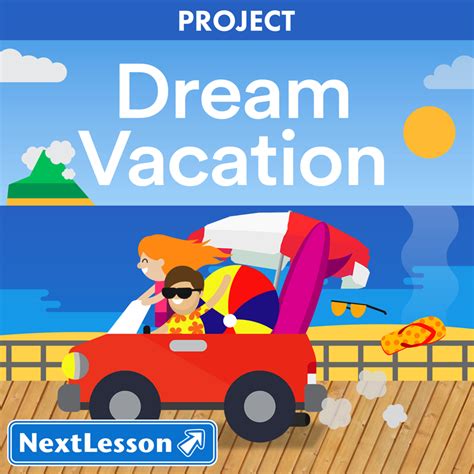 Dream Vacation Nextlesson