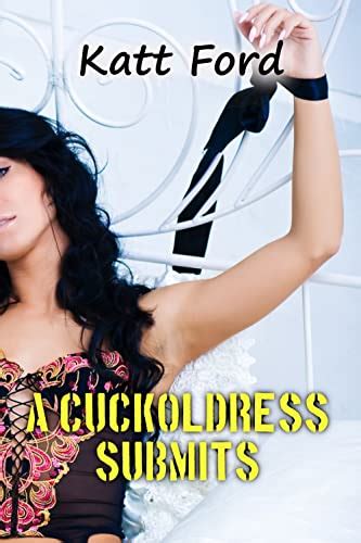 A Cuckoldress Submits A Cuckoldress Returns Book 23 Kindle Edition