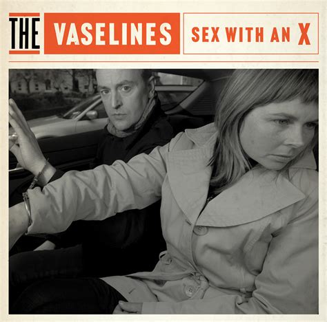 Sex With An X Single By The Vaselines On Sub Pop Records