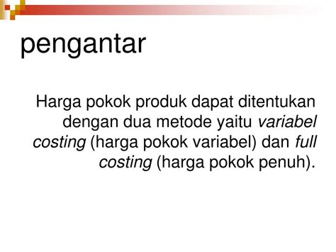 PPT Harga Pokok Variabel Variable Costing PowerPoint Presentation