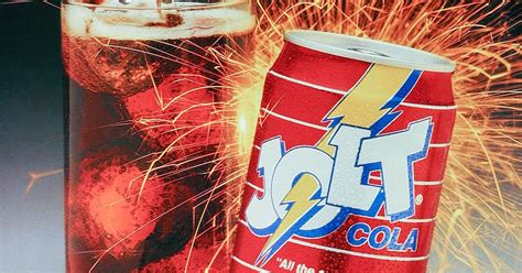 To put into a specified condition by or as if by a blow: Jolt Cola, Energy-Drink Pioneer From the '80s, Is Back
