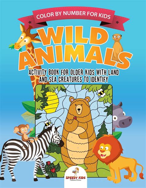 Buy Color By Number For Kids Wild Animals Activity Book For Older Kids
