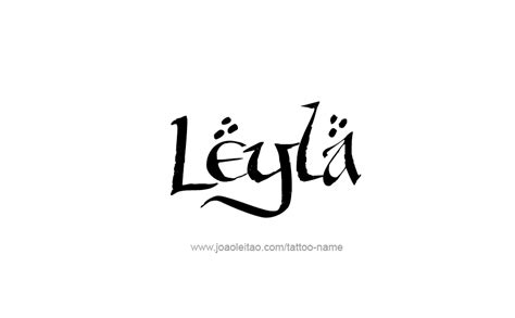 Leyla Name Tattoo Designs