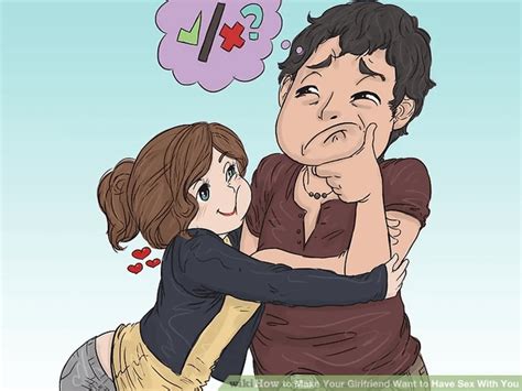 how to make your girlfriend want to have sex with you r disneydilemma