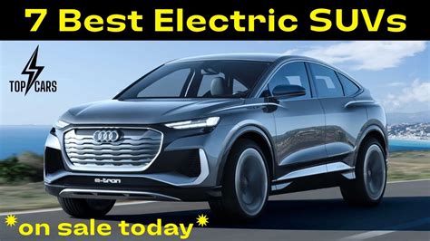 Top 7 New All Electric Suvs Available Today Youtube