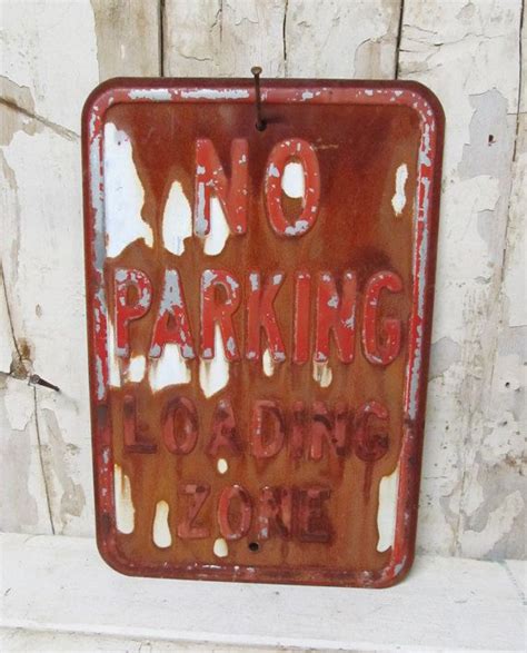 Vintage No Parking Loading Zone Sign Metal No Parking Sign Etsy