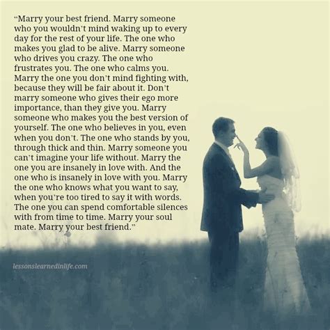 Lessons Learned In Life Marry Your Soulmate Marry Your Best Friend Lessons Learned In Life