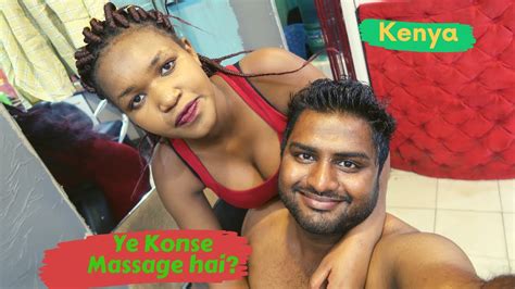 What Really Happens Inside A Kenya Massage Shop Must Watch Youtube