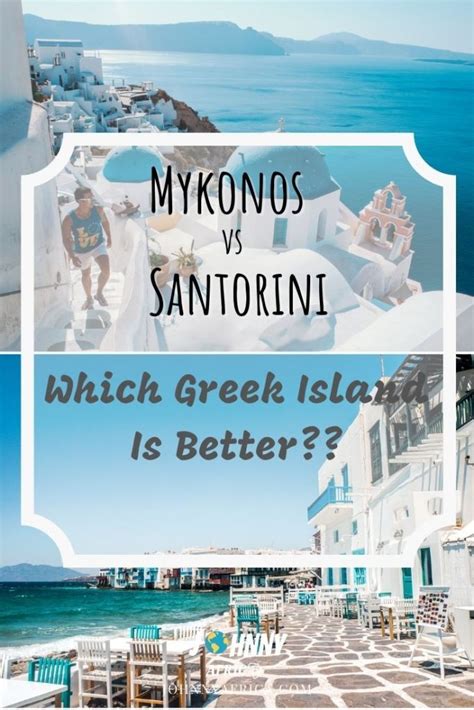 Mykonos Vs Santorini How To Decide Between Greeces Most Popular