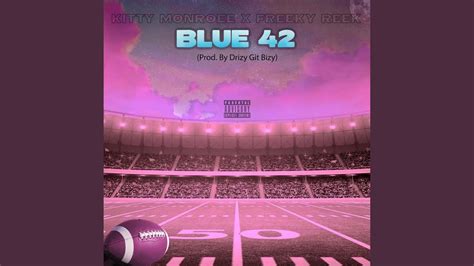 Blue 42 Feat Freeky Reek Youtube