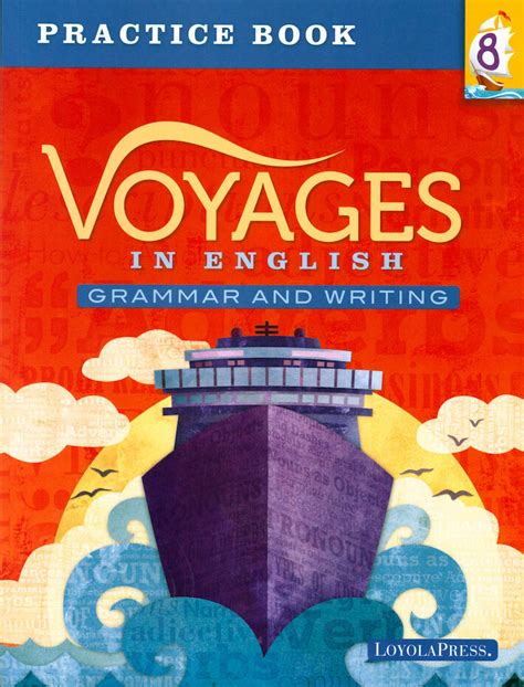 Voyages In English 2018 K 8 Grade 8 Practice Book School Edition Co
