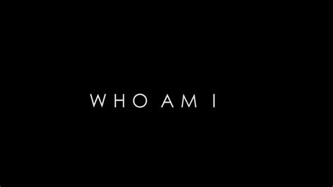 Who Am I Wallpapers