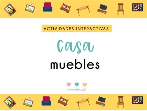 Describir La Casa Y Los Muebles En Español Actividades Interactivas