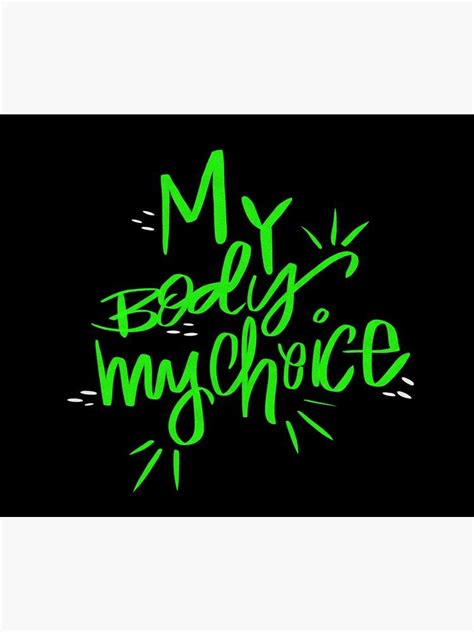 My Body My Choice Sticker By Givengracelife My Body My Choice