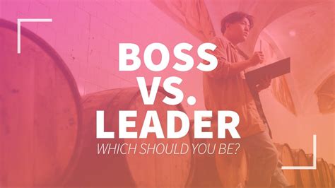 boss vs leader which should you be youtube