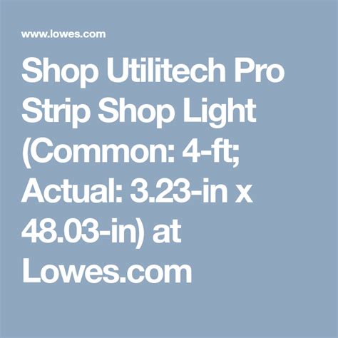 Shop Utilitech Pro Strip Shop Light Common 4 Ft Actual 323 In X 48