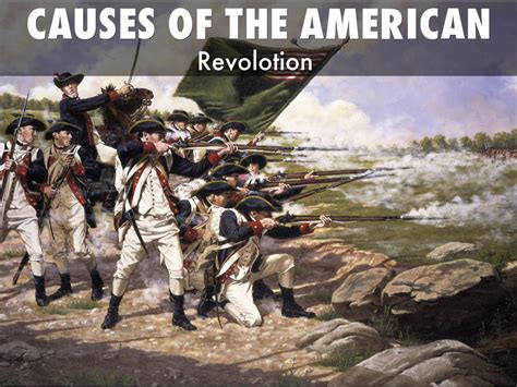 Causes Of The American Revolution By Amedra91