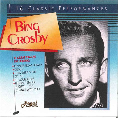 Bing Crosby 16 Classic Performances 1992 Cd Discogs