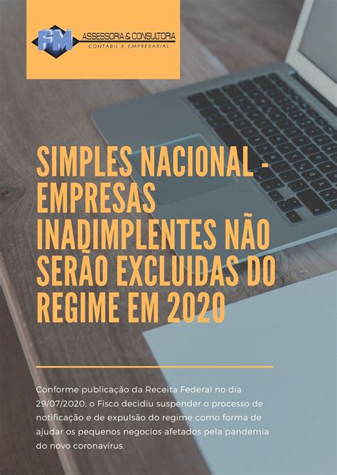 Simples Nacional Empresas Inadimplentes NÃo SerÃo Excluidas Do Regime Em 2020 Fm