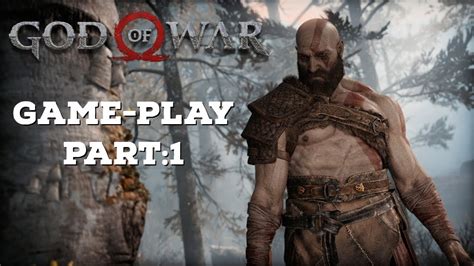 God Of War Ps4 Gameplay Playthrough Part1 Youtube