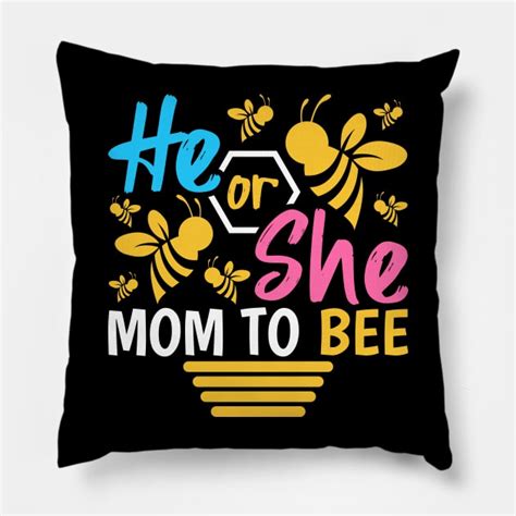 He Or She Mom To Bee Gender Reveal Mommy Gender Reveal Ts Mom