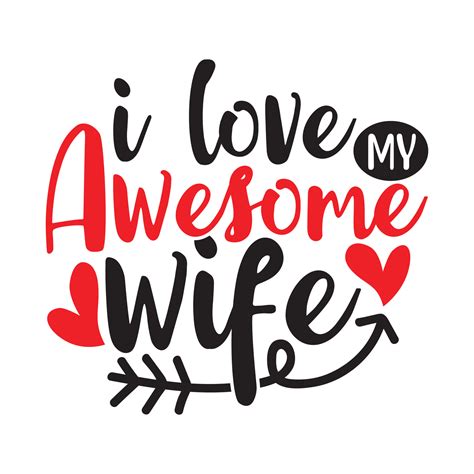 I Love My Awesome Wife Husband Wife Love Wife Typography Design