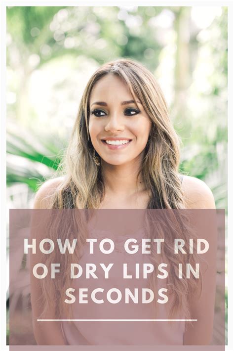 Dry Lips Best Products To Get Rid Of Dry Lips Fast And Effectively