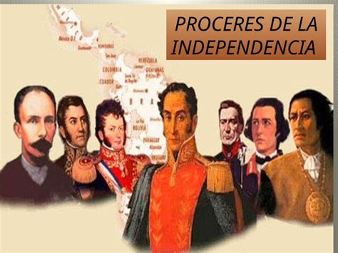 Pptx Proceres De La Independencia Diapositiva Dokumentips