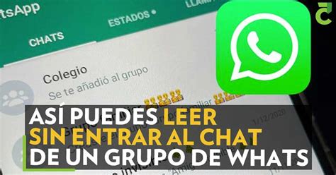 As Puedes Leer Mensajes De Un Grupo De Whatsapp Sin Entrar Al Chat