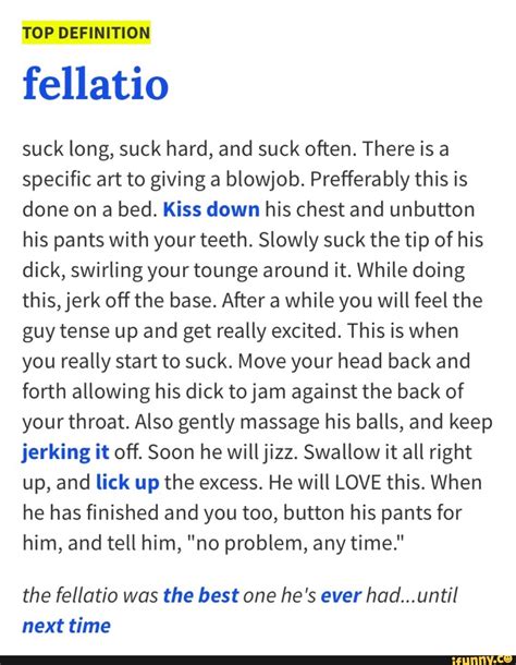 Top Definition Fellatio Suck Long Suck Hard And Suck