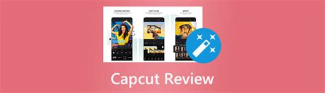 Capcut A Full Review That You Must Know