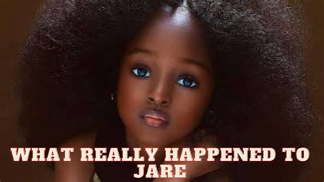 The Sad Truth About Jare The Most Beautiful Girl In The World Jare