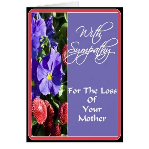 With Sympathy For The Loss Of Your Mother Card Zazzle
