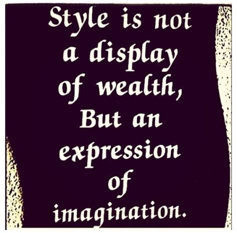 Style Quote Of The Week Fashionandstylepolice Fashionandstylepolice
