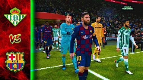 Barcelona handed timely gerard pique boost ahead of cl return/todibo set. PES 2020 | BETIS vs BARCELONA | Match Gameplay - YouTube