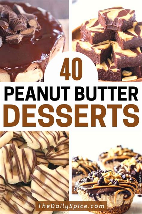 Peanut Butter Desserts That Will Blow Your Mind The Daily Spice In
