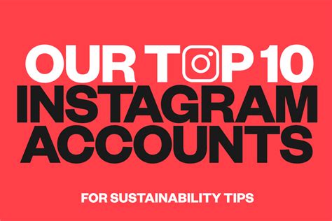 Top 10 Instagram Accounts For Sustainability So Energy