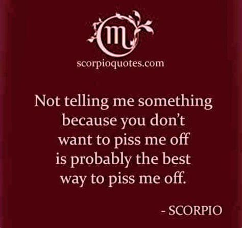 yep scorpio quotes scorpio zodiac zodiac signs scorpio facts pissed off so true motivation