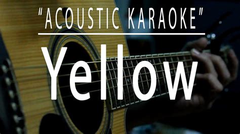 Yellow Acoustic Karaoke Coldplay Youtube