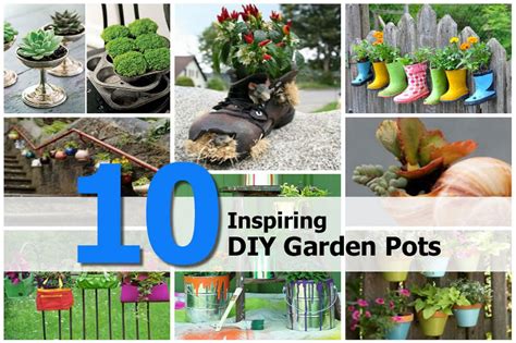 10 Inspiring Diy Garden Pots