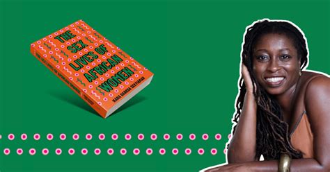 ‘the Sex Lives Of African Women An Exhilarating At Times Enraging New Book Opendemocracy