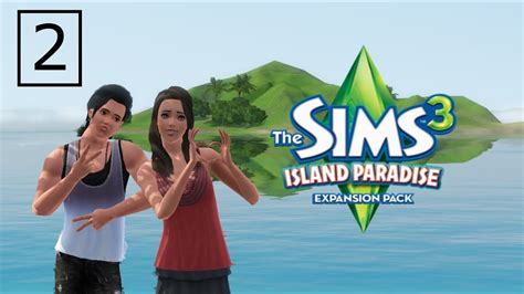 Let S Play The Sims 3 Island Paradise Part 2 Starting And Living