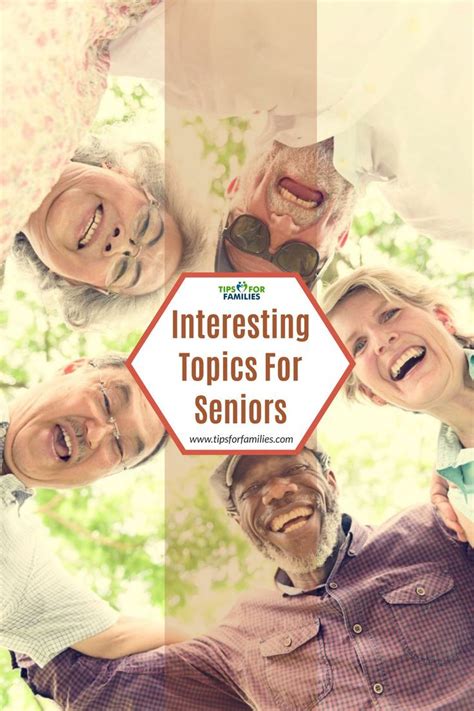 Interesting Topics For Seniors Make Your Group Discussions A Roaring