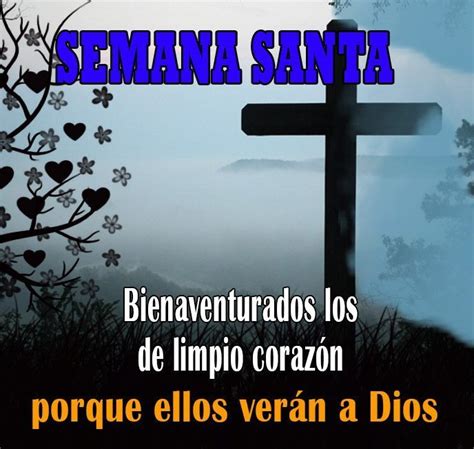 Semana Santa 2021 Imágenes Frases Y Mensajes Cristianos